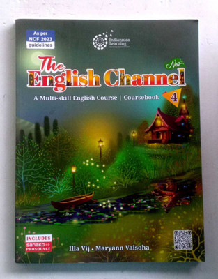 The English Channel A Multi-Skill English Course Coursebook Class-4(Paperback, ILLA VIJ. MARYANN VAISOHA)