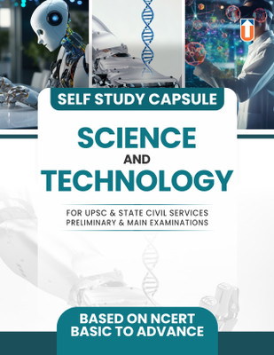 Science And Technology Self Study Capsule For UPSC & State Civil Services Exams, NCERT-Based Basic To Advanced(Paperback, J.K Chopra)