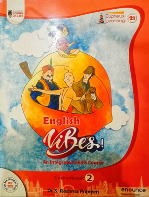 Eupheus Learning English Vibes! Coursebook 2-An Integrated Skills Course (Revised Edition 2023)(Paperback, Dr S. Reshma Praveen)