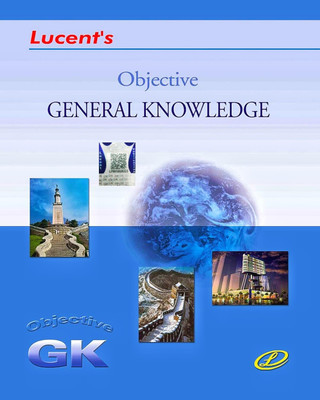 Lucent Objective General Knowledge 2023 Edition (Latest Updated Syllabus Original Book With Lucent Hologram) English Medium Objective GK 2023(Paperback, Lucent Expert Team)