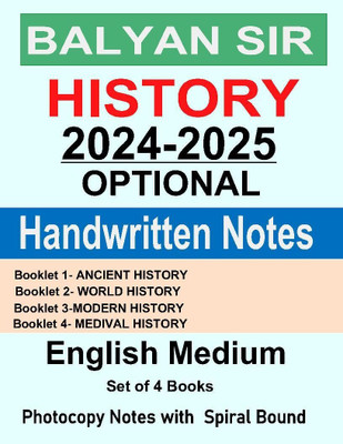 Balyan Sir History Optional Handwritten Notes 2024–2025 | Set Of 4 Books – Ancient, Medieval, Modern & World History | English Medium | UPSC Mains Study Material(Paperback, BALYAN)