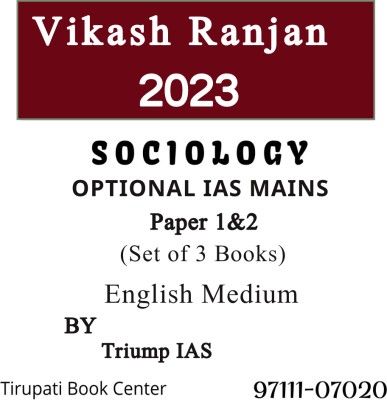 Vikash Ranjan Sir Sociology OPTIONAL IAS MAINS Latest Printed Notes Paper 1&2 English Medium Set Of 3 Books By Triump IAS With 6 Test Series Civil Service Preparation Photocopy 2023(Paperback, Vikash Ranjan Sir) Vikash Ranjan Sir Sociology OPTIONAL IAS MAINS Latest Printed Notes Paper 1&2 English Medium Set Of 3 Books By Triump IAS With 6 Test Series Civil Service Preparation Photocopy 2023(Paperback, Vikash Ranjan Sir)