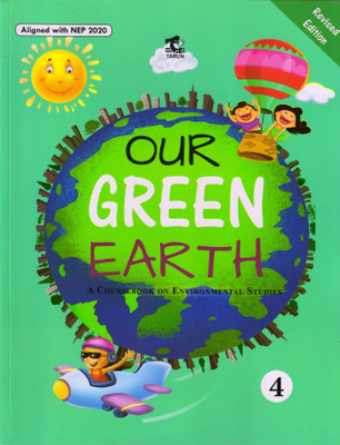 TARUN Our GREEN EARTH For Class - 4 A Couurse Book On Environmental Studies(Paperback, Geeta Oberoi)
