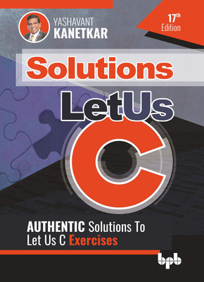 Let Us C Solutions(Paperback, Yashavant Kanetkar)