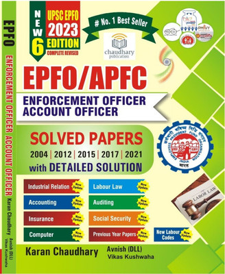 EPFO/APFC Enforcement Officer Account Officer Solved Papers With Detailed Solution 6th Edition UPSC EPFO 2023(Paperback, Karan Chaudhary)