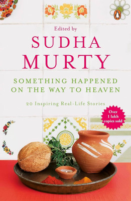 Something Happened On The Way To Heaven(Paperback, Sudha Murty)