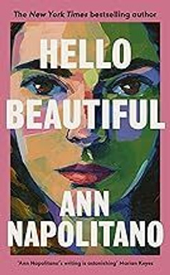 Hello Beautiful: THE INSTANT NEW YORK TIMES BESTSELLER(Paperback, Ann Napolitano)