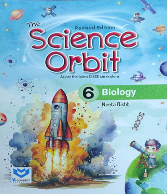 The Science Orbit Biology Class 6(Paperback, Neeta Bisht)