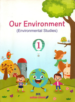Our Environment, Environmental Studies For Class-1, Sultan Chand & Sons(Paperback, DR. VINOD KUMAR)