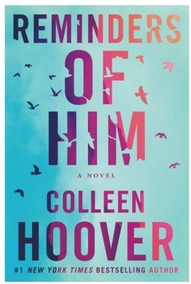 Reminders Of Him(Paperback, Colleen Hoover)