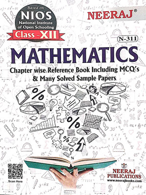 Neeraj NIOS Class 12 Mathematics N311 Chapter Wise Reference Book Including Many Solved Sample Papers Based On National Institute Of Open Schooling(Paperback, Neeraj Publications) Neeraj NIOS Class 12 Mathematics N311 Chapter Wise Reference Book Including Many Solved Sample Papers Based On National Institute Of Open Schooling(Paperback, Neeraj Publications)