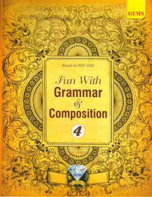 GEMS, Fun With Grammar & Composition - 4(Paperback, Anushree Chakraborty)