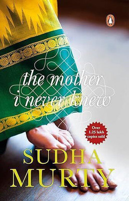 Mother I Never Knew, The : Sudha Murthy(Paperback, Sudha murthy)