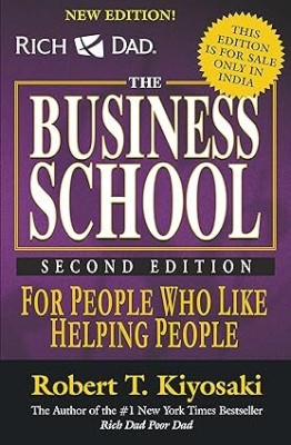 The Business School Paperback(Paperback, Robert T. Kiyosaki)