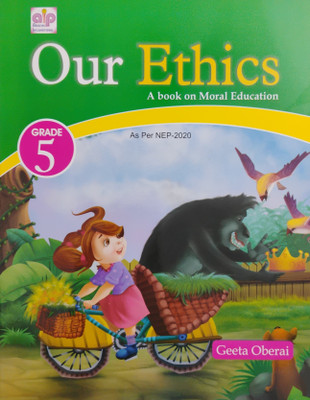 Our Ethics A Book On Moral Education Class 5(Paperback, Geeta Oberai)