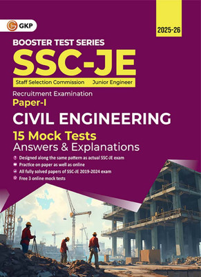 GKP SSC JE 2025 : Booster Test Series - JE Paper I - Civil Engineering - 15 Mock Tests (2 Booklets -Questions) (Includes 2021-2024 Papers)(Paperback, G.K. Publications (P) Ltd.)