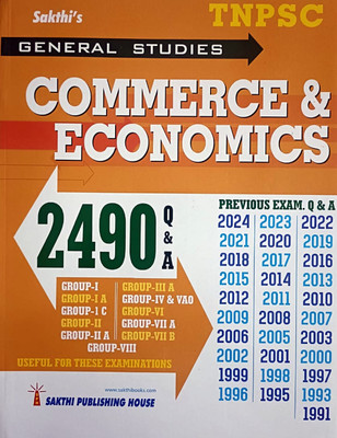 COMMERCE & ECONOMICS (2490 Q & A Based On Previous Years' Exam Papers From 1991 To 2024) - Useful For All Group Exams Under TNPSC And Civil Service Examinations | ENGLISH(Paperback, Editorial Board of Sakthi Publishing House (Author)) COMMERCE & ECONOMICS (2490 Q & A Based On Previous Years' Exam Papers From 1991 To 2024) - Useful For All Group Exams Under TNPSC And Civil Service Examinations | ENGLISH(Paperback, Editorial Board of Sakthi Publishing House (Author))