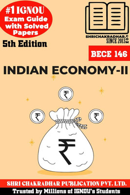 IGNOU BECE 146 Help Book Indian Economy – II 5th Edition (IGNOU Study Notes/Guidebook Chapter-Wise) For Exam Studies With Solved Previous Year Question Papers IGNOU BAG Economics Bece146(Paperback, BHAVYA KUMAR SAHNI)