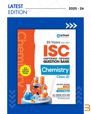 ISC Chapterwise Topicwise Question Bank Chemistry Class 12 | 25 Years Solved Papers (2025–2001) | Includes 3 Sample Papers | Value Points, Concept Enhancer And Common Mistakes | For Exam 2025-26(Paperback, Abhshika Kaushik (Author))