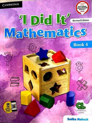 CAMBRIDGE, 'i DID IT' Mathematics Book Class-4(Paperback, SUDHA MAHESH.)