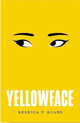 Yellow Face(Paperback, REBECCA F. KUANG)
