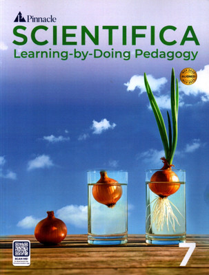 Pinnacle, Scientifica Learning-By-Doing Pedagogy Class - 7(Paperback, PINNACLE TEAM)