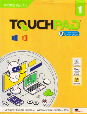 TOUCHPAD PRIME Ver. 2.1 For Class - 1 (Computer Science Textbook Windows 10 & MS Office 2016)(Paperback, BHAWNA SHARMA)