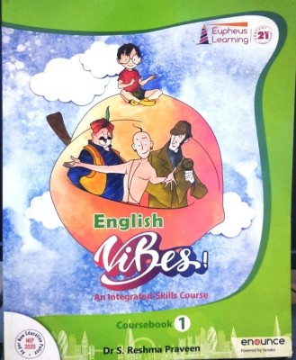 Eupheus English Vibes An Integrated Skills Course Coursebook 1(Paperback, DR S. RESHMA PRAVEEN)