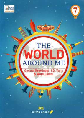 The World Around Me, General Knowledge-7, Sultan Chand(Paperback, RAJENDRA PAL)
