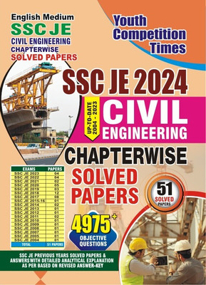 SSC JE 2024 CIVIL ENGINEERING Chapterwise And Sub-Topicwise SOLVED PAPERS [English Medium] 51 Sets(Paperback, Yct)