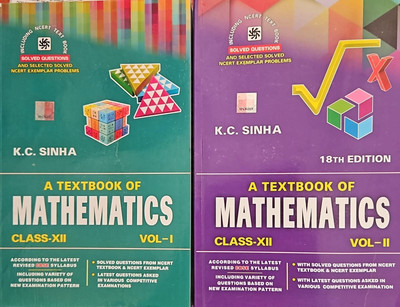 K.C. SINHA A Text Book Of Mathematics Class XII VOL- 1 & VOL-2 For 2024-25(Paperback, K.C. SINHA)