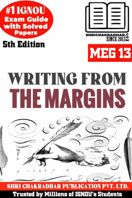 IGNOU MEG 13 Solved Guess Papers From IGNOU Study Material/Help Book/Guidebook Titled Writing From The Margins For Exam Preparations (Latest Syllabus) IGNOU MEG IGNOU MA English Meg13(Paperback, BHAVYA KUMAR SAHNI)