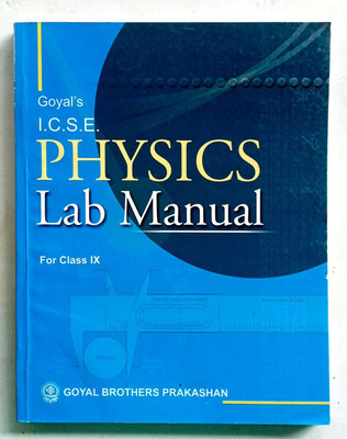 Goyal's I.c.s.e. Physics Lab Manual Class-9(Paperback, V.K. SALLY)