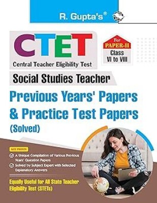 CTET: Paper-II (Class VI To VIII) Social Studies Teacher Posts — Previous Years' Papers & Practice Test Papers (Solved) Paperback – 20 March 2024(Paperback, RPH Editorial Board)