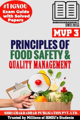 IGNOU MVP 3 Previous Year Solved Question Paper (June 2022) Principles Of Food Safety And Quality Management IGNOU MSCFSQM 1st Year IGNOU MSC Food Safety And Quality Management Mvp3(Paperback, BHAVYA KUMAR SAHNI)