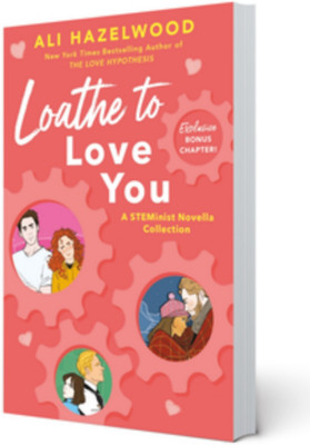 Loathe To Love You(Paperback, Ali Hazelwood)