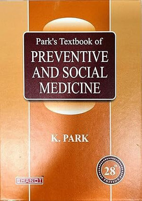 Park's Textbook Of Preventive And Social Medicine (28th Edition)(Hardcover, K. Park)