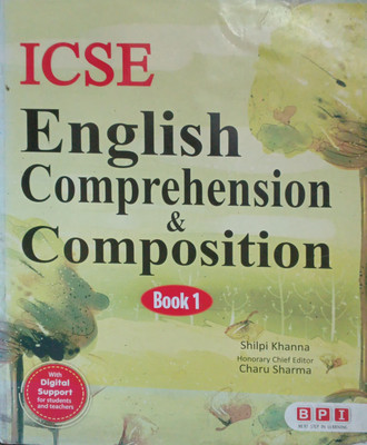 ICSE English Comprehension And Composition Book 1(Pepper back, Shilpi khanna)
