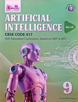 Edusoft Artificial Intelligence (AI) Ver 2.0 Class -9 (2025)(Paperback, David Singh)