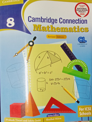 Cambridge Connection Mathematics Class 8(Paperback, Prakash Tiwari, Ishita Joshi)