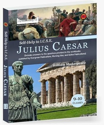 Arun Deep’s Self-Help To I.C.S.E. Julius Caesar Class 9 & 10 : 2024-25 Edition(Paperback, Dr. Jaideep Randhawa)