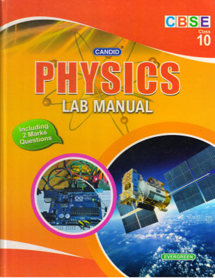 Candid PHYSICS LAB MANUAL CBSE CLASS - 10(Hardcover, JATINDER SINGH, DHEERAJ BANATI)