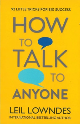 How To Talk To Anyone By Leil Lowndes | English Paperback | 92 Tricks For Big Success | Self-Help Bestseller(Paperback, Tengen company)