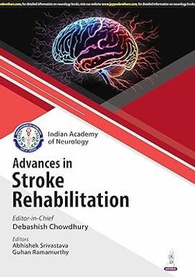 Ian Advances In Stroke Rehabilitation(Paperback, Debashish Chowdhury, Abhishek Srivastava)