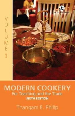 Modern Cookery : For Teaching And The Trade Volume 1(Paperback, Philip Thangam E.)