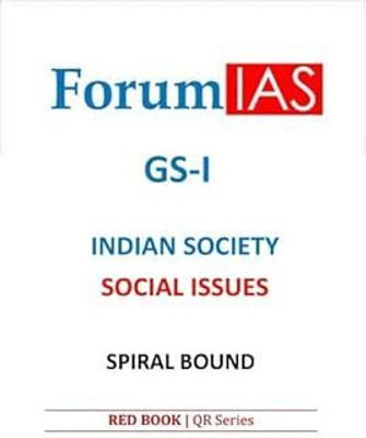 Red Book GS Paper 1 Indian Society And Social Issues Notes By Forum IAS For Mains(SPIRAL, FORUM IAS UPSC)