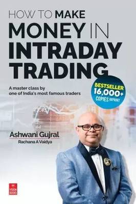 How To Make Money In Intraday Trading (English, Paperback, Ashwani Gujral