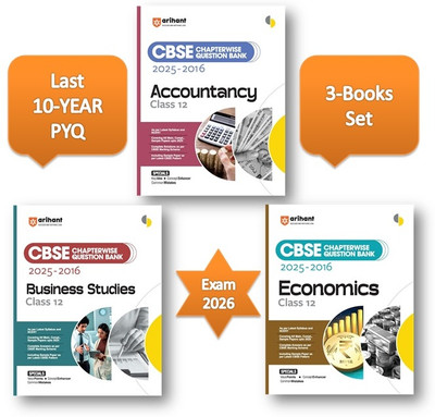 Arihant CBSE Class 12th ,10-Year PYQs Chapterwise Question Bank 2025–2016 For Class 12th Accountancy ,Economics And Business Studies (3-Books Set) Latest Syllabus , Includes Solved Papers, Sample Papers, And CBSE Marking Scheme(Paperback, ARIIHANT CBSE EXPEART TEAM)