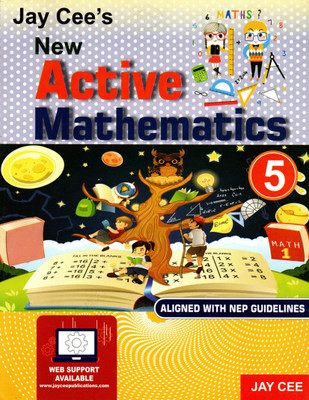 Jay Cee's New Active Mathematics - 5(Paperback, SUJATA SHRIVASTAVA)