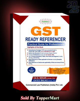 GST Ready Referencer— Practical Guide For Professionals 3RD EDITION | EDITION 2025(Paperback, G. Sekar & R S BALAJI)